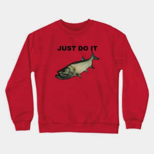 Just do it Crewneck Sweatshirt